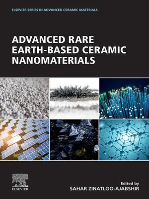 cover image of Advanced Rare Earth-Based Ceramic Nanomaterials